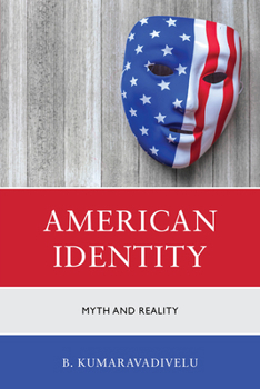 Paperback American Identity: Myth and Reality Book