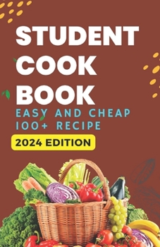 Paperback Student Cookbook: easy and cheap 100+ recipe Book