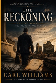 The Reckoning: A Novel of Justice, Power, and the Price of Defiance (The Pearson Trilogy)