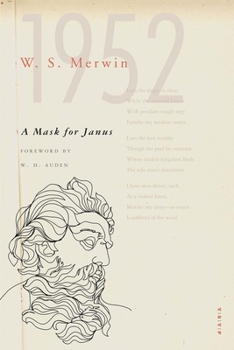 A Mask for Janus - Book  of the Yale Series of Younger Poets