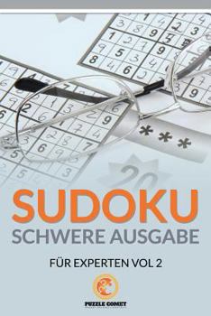 Paperback Sudoku Schwere Ausgabe für Experten Vol 2 [German] Book