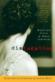 Paperback Dislocation: Stories from a New Ireland Book