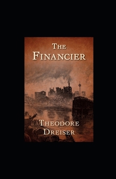Paperback The Financier Illustrated Book