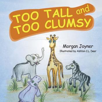 Paperback Too Tall and Too Clumsy Book