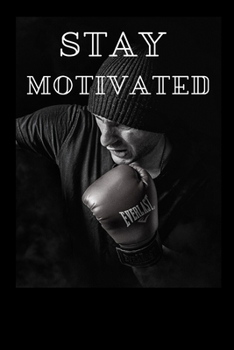Paperback Stay Motivated for ever -Note Your Future Plans- Book