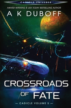 Crossroads of Fate - Book #5 of the Cadicle