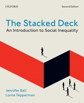 Paperback The Stacked Deck 2nd Edition: An Introduction to Social Inequality Book