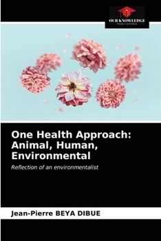 Paperback One Health Approach: Animal, Human, Environmental Book