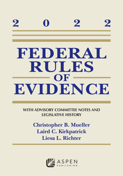 Paperback Federal Rules of Evidence: With Advisory Committee Notes and Legislative History, 2022 Supplement Book