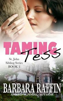 Paperback Taming Tess: St. John Sibling Series, Book 1 Book