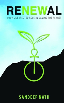 Paperback Renewal: Your Unexpected Role In Saving The Planet Book