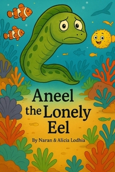 Paperback Aneel the Lonely Eel Book