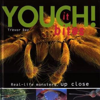 Hardcover Youch!: Real-Life Monsters Up Close Book