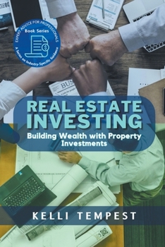 Paperback Real Estate Investing: Building Wealth with Property Investments Book