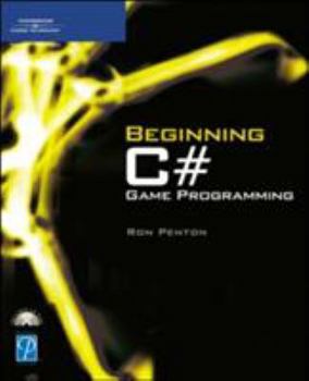 Paperback Beginning C# Game Programming [With CD-ROM] Book