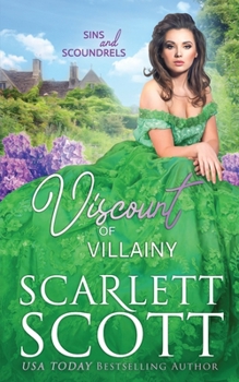 Viscount of Villainy - Book #6 of the Sins and Scoundrels