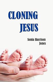 Paperback Cloning Jesus Book