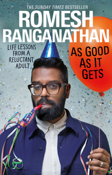 Paperback As Good as It Gets: Life Lessons from a Reluctant Adult Book