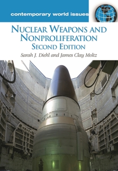 Hardcover Nuclear Weapons and Nonproliferation: A Reference Handbook Book