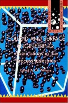 Paperback Colloid and Surface Engineering: Applications in the Process Industries Book