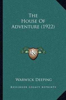 Paperback The House Of Adventure (1922) Book