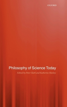 Hardcover Philosophy of Science Today Book