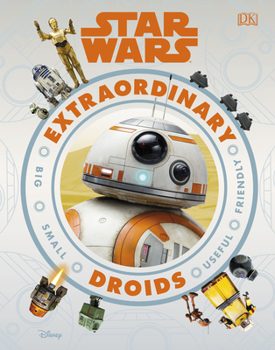 Hardcover Star Wars Extraordinary Droids Book