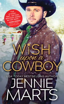 Wish Upon a Cowboy - Book #4 of the Cowboys of Creedence