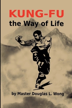 Paperback Kung Fu - the Way of Life Book