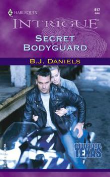 Secret Bodyguard (Harlequin Intrigue) - Book #0.5 of the Trueblood, Texas