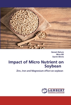 Paperback Impact of Micro Nutrient on Soybean Book