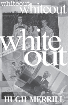 Paperback Whiteout: recollections on a family of privilege Book