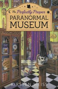 Paperback The Perfectly Proper Paranormal Museum Book