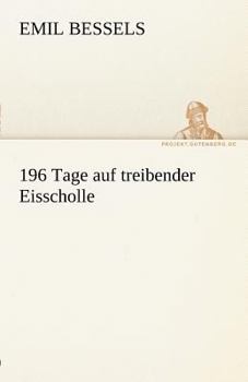 Paperback 196 Tage Auf Treibender Eisscholle [German] Book