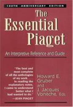 Paperback The Essential Piaget: An Interpretive Reference and Guide Book