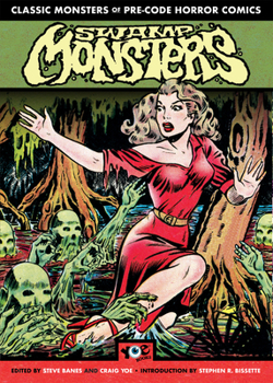 Swamp Monsters (Classic Monsters of Pre Code Horror Comics) - Book #5 of the Biblioteca de cómics de terror de los años 50