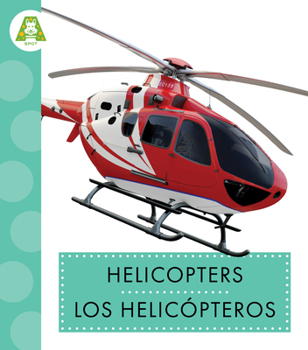 Helicopters / Los Helicópteros