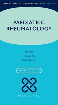 Paediatric Rheumatology - Book  of the Oxford Specialist Handbooks
