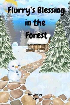 Paperback Flurry's Blessing in the Forest Book