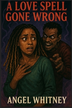Paperback A Love Spell Gone Wrong Book