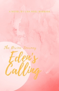 Paperback Eden's Calling Book