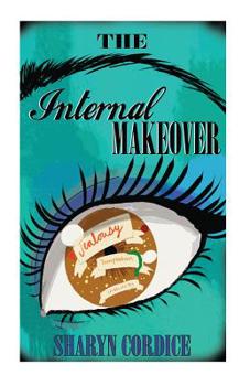 Paperback The Internal Makeover Book
