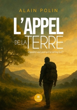 Paperback L'Appel de la Terre [French] Book