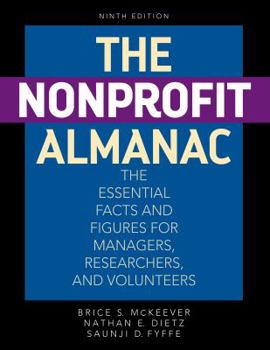 Paperback The Nonprofit Almanac: The Essential Facts and Figures for Managers, Researchers, and Volunteers Book