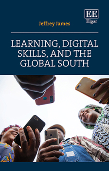 Hardcover Learning, Digital Skills, and the Global South Book