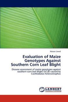 Paperback Evaluation of Maize Genotypes Against Southern Corn Leaf Blight Book