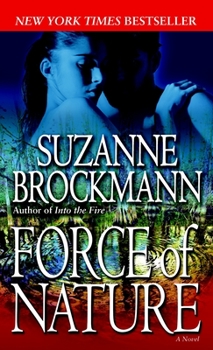 Force of Nature - Book #11 of the Troubleshooters