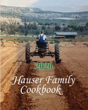Paperback Hauser Family Cookbook 2020 Book