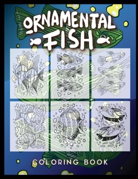 Paperback Ornamental Fish Coloring Book: Color Your Aquarium Hobby Book