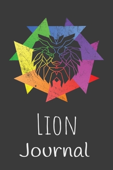 Lion Journal: Animal Lovers Gift. Pretty Lined Notebook & Diary For Writing And Note Taking For Your Special Day.(120 Blank Lined Pages - 6x9 Inches)